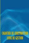 Image for Chantier de Construction Livre de Gestion