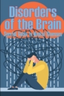 Image for Disorders of the Brain - Special Guide to Mental Illnesses