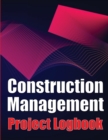 Image for Construction Management Project Logobok : Construction Site Tracker to Record Workforce, Tasks, Schedules, Construction Daily Report and More
