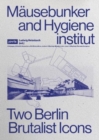 Image for Mausebunker and Hygieneinstitut