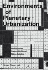 Image for Environments of Planetary Urbanization