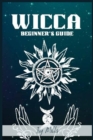 Image for Wicca Beginner&#39;s Guide