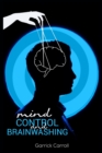 Image for Mind Control and Brainwashing