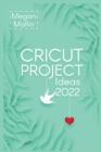 Image for Cricut Project Ideas 2022