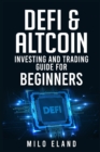 Image for Defi &amp; Altcoin Investing and Trading Guide for Beginners
