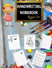 Image for Handwriting Workbook for Kids Age 5 : Numbers and Letters, Learning cursive handwriting workbook, Numbers and Letters Tracing
