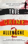 Image for True Crime Allemagne 2