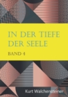 Image for In der Tiefe der Seele - Band 4