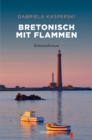 Image for Bretonisch mit Flammen : Kriminalroman: Kriminalroman