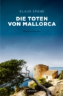 Image for Die Toten von Mallorca : Kriminalroman: Kriminalroman