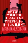 Image for Ein Toter lag im Treppenhaus : Kriminalroman: Kriminalroman