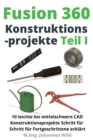 Image for Fusion 360 Konstruktionsprojekte Teil 1