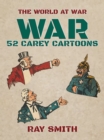 Image for War, 52 Carey Cartoons