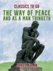 Image for Way of Peace and As a Man Thinketh