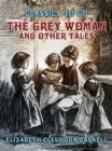 Image for Grey Woman and other Tales