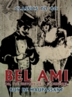 Image for Bel Ami, or, The History of a Scoundrel
