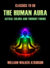 Image for Human Aura Astral Colors and Thought Forms