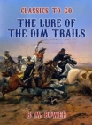 Image for Lure of the Dim Trails