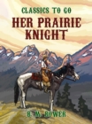Image for Her Prairie Knight