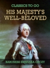 Image for His Majesty&#39;s Well-Beloved