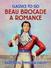 Image for Beau Brocade A Romance