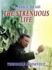 Image for Strenous Life