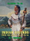 Image for Indian Legends from the land of Al-ay-ek-sa