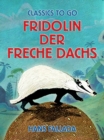 Image for Fridolin der freche Dachs
