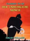 Image for Der unheimliche Monch