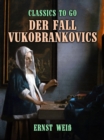 Image for Der Fall Vukobrankovics