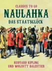 Image for Naulahka, das Staatsgluck