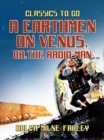 Image for Earthmen on Venus, or, The Radio Man