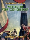Image for Pattern for Conquest