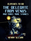 Image for Delegate From Venus and three more stories