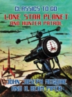 Image for Lone Star Planet &amp; Hunter Patrol