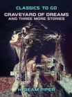 Image for Graveyard Of Dreams and three more stories