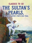 Image for Sultan&#39;s Pearls, or, Nick Carter&#39;s Porto Rico Trail