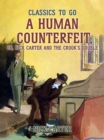Image for Human Counterfeit, or, Nick Carter and the Crook&#39;s Double