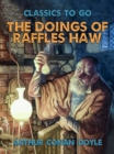 Image for Doings of Raffles Haw
