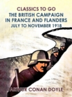 Image for British Campaign in France and Flanders --July to November 1918