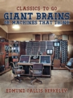Image for Giant Brains, or, Machines That Think