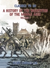 Image for History of the Inquisition of the Middle Ages Volume I