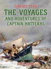 Image for Voyages And Adventures Of Captain Hatteras