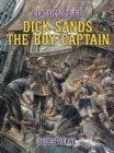 Image for Dick Sands The Boy Captain