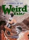 Image for Weird Tales, Volume 1, Number 1, March 1923 The Unique Magazine