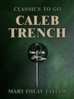 Image for Caleb Trench