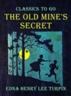 Image for Old Mine&#39;s Secret