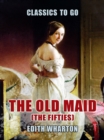 Image for Old Maid (The Fifties)