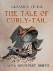 Image for Tale of Curly-Tail