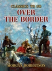 Image for Over the Border
